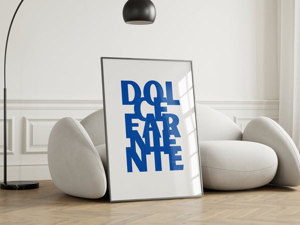 Blue Dolce Far Niente Poster, Y2K Art Print, Cool Wall Poster, Typography Art, Dark Blue Wall Art, Italian Quote Print, Funky Room Decor