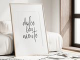 Dolce Far Niente Wall Art, Black And White Typography Art Print, B&W Quote Poster, Positive Print, Italian Sayings, Cool Italian Quote,